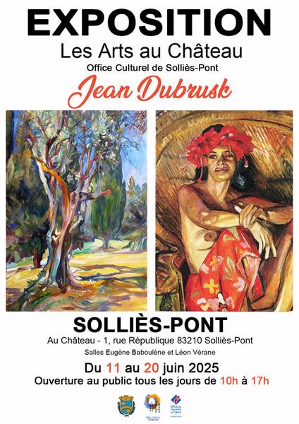 Exposition « Jean Dubrusk »_Solliès-Pont